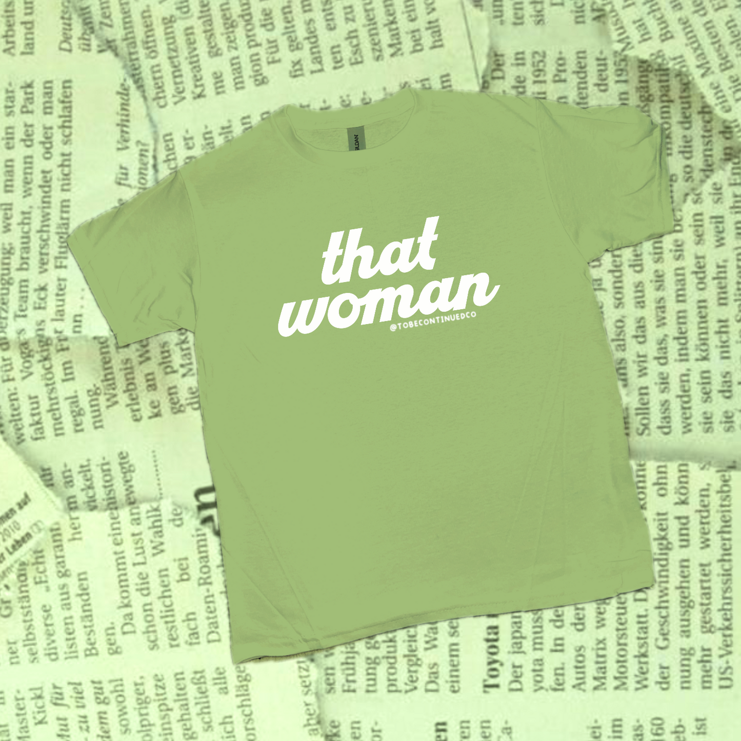 “that woman” shirt