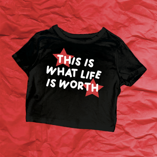 this is what life is worth shirt