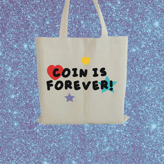 coin is forever tote bag