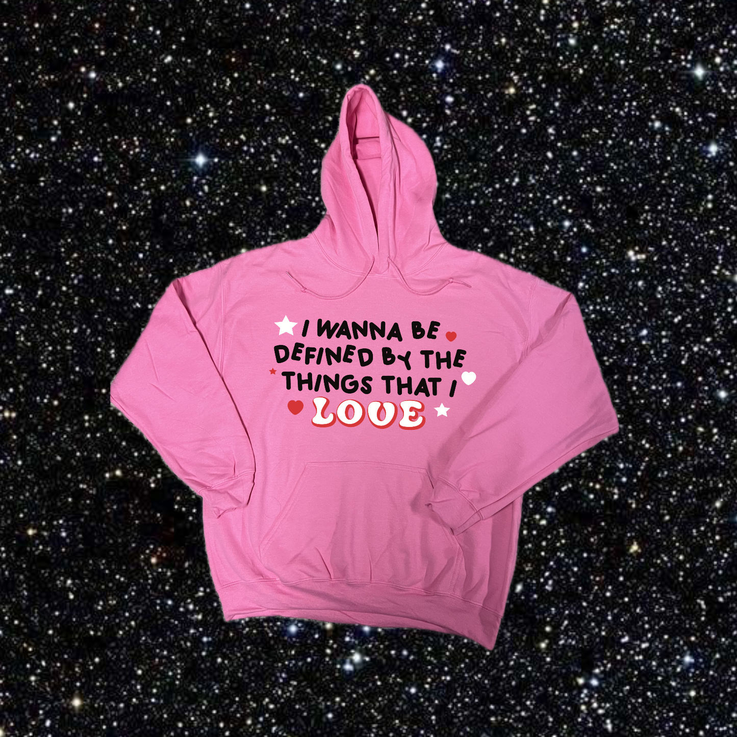 “I wanna be defined..” hoodie